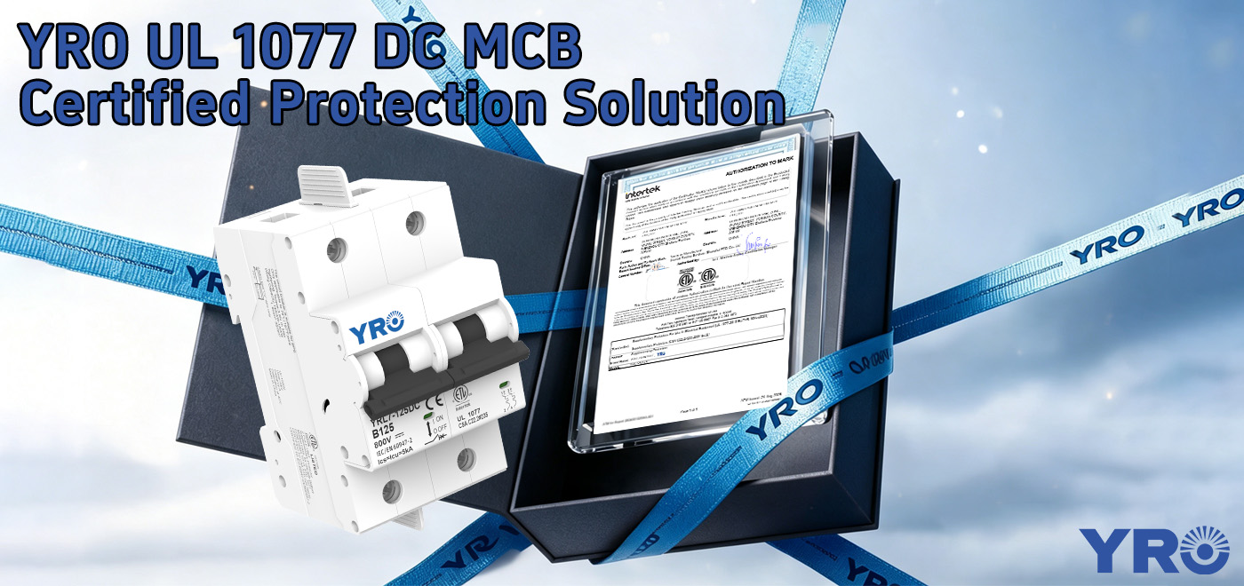 UL 1077 DC MCB คืออะไร มาตรฐาน การทดสอบ และการใช้งาน